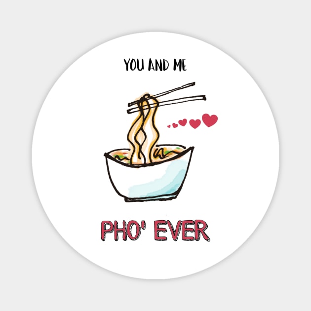 You and Me Pho' Ever Magnet by crazycanonmom